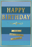 A beautifully balanced blue and gold birthday card is shown upright, its calm design making it easy to imagine on a windowsill in a Garston home, next to a simple jug of fresh flowers. The background is arranged in broad horizontal bands of blue, each stripe a different tone, from deep navy and inky midnight at the top through cooler denim and teal to lighter sky and powder blue near the bottom. This steady transition of colour creates a tranquil, layered effect, like looking out over a quiet evening sky above Garston's rooftops. Across the centre of the card, the greeting HAPPY BIRTHDAY dominates in tall, embossed golden capitals, the metallic finish subtly reflective, giving off a warm, gentle gleam. Directly below, a fine golden flourish curves in elegant loops, adding a touch of traditional charm and separating the main message from the text beneath. Three narrow gold banners are stacked tidily below the flourish, each bearing the relaxed, reassuring sentiment: Relax, have a great day and enjoy! The banners introduce a conversational tone, as though a friend is speaking directly to the recipient. A slim gold border outlines the entire front edge, neatly framing the bands of blue and echoing the metallic details in the centre. The card surface appears smooth and slightly matte in the coloured sections, contrasting with the slick, cool feel of the raised gold embossing. The overall impression is one of quiet joy, sophistication, and ease, the kind of birthday card chosen with care, perhaps to accompany a same-day flower delivery arriving on a peaceful side street near Garston Park.